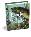 Learn to catch more fish