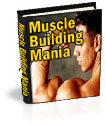 Muscle Building Mania.